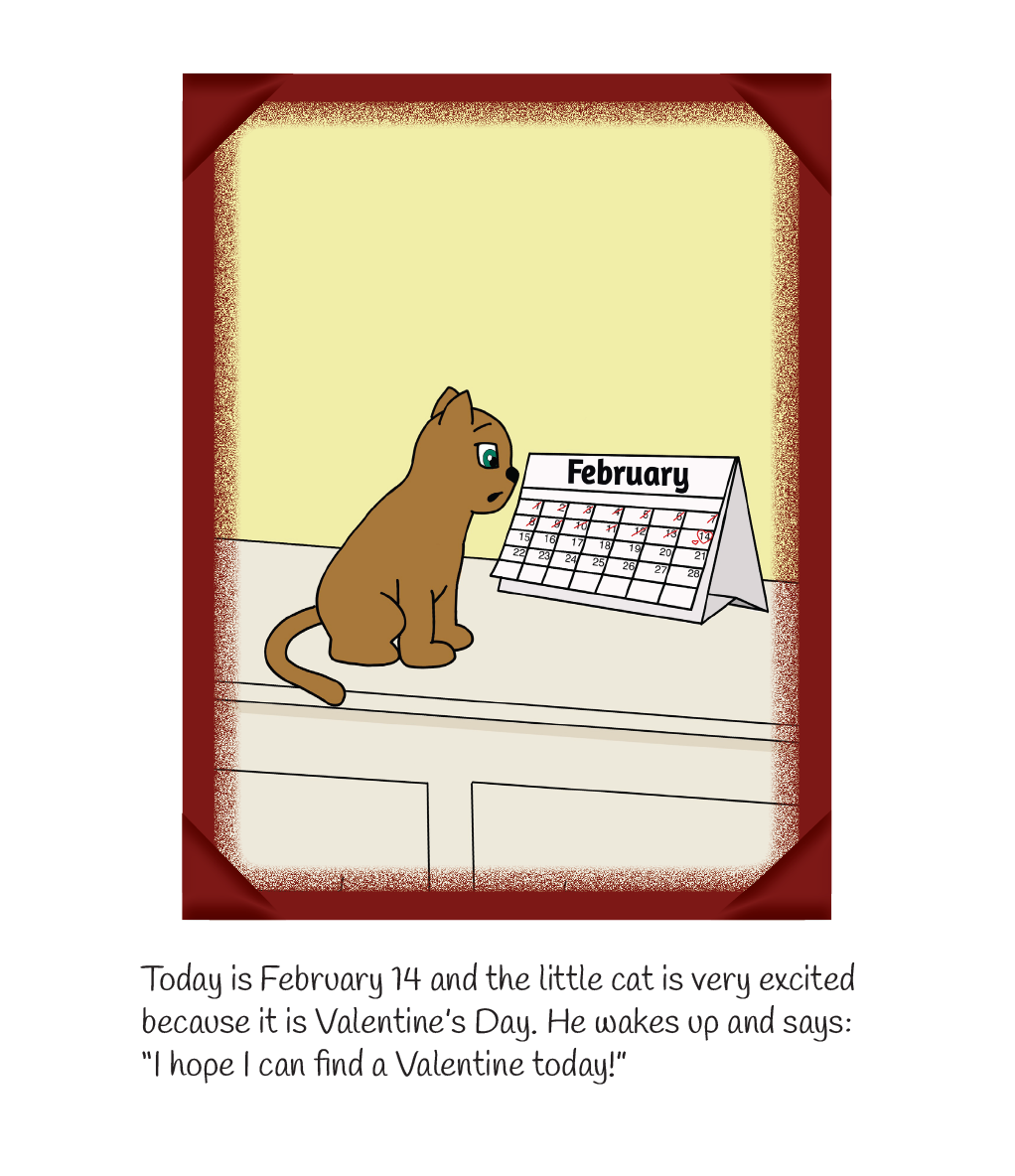 The little cat is looking for a Valentine - Reader