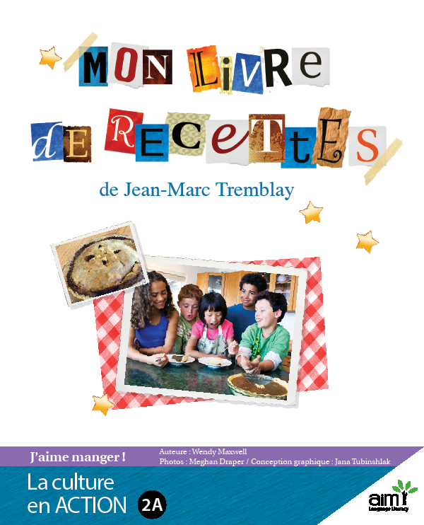 Cultural Literacy 2A - Mon Livre de Recettes - Reader