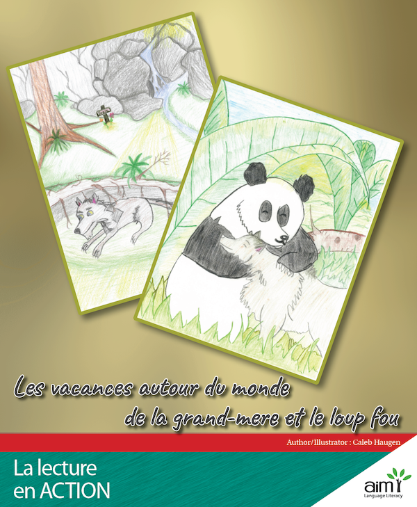 Les vacances autour du monde de la grand-mere et le loup fou - Reader
