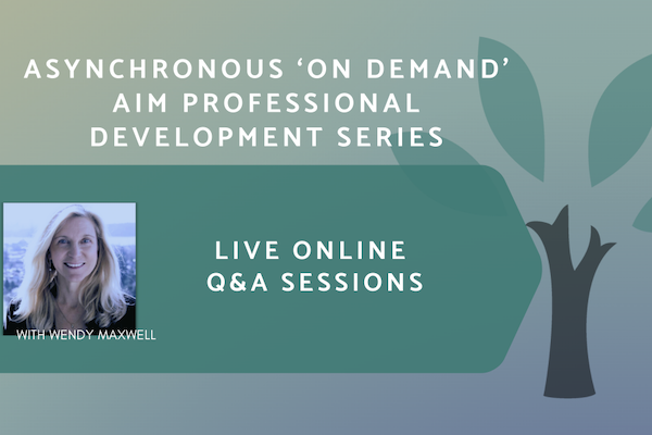 AIM On-Demand Professional Development Series - Live Q&A - Registration