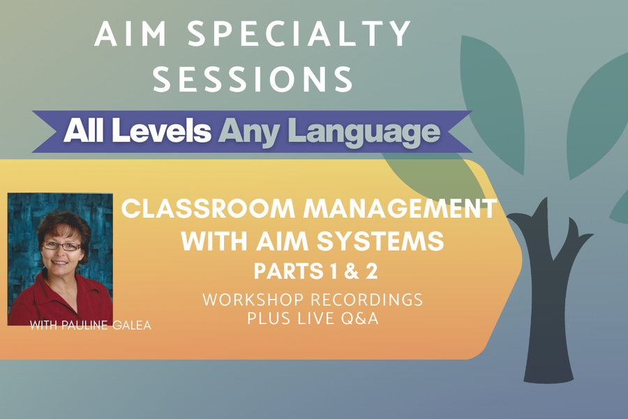 Classroom Management with AIM Systems - All Levels - On-Demand Workshop Series