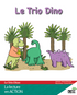 Le Trio Dino - Reader
