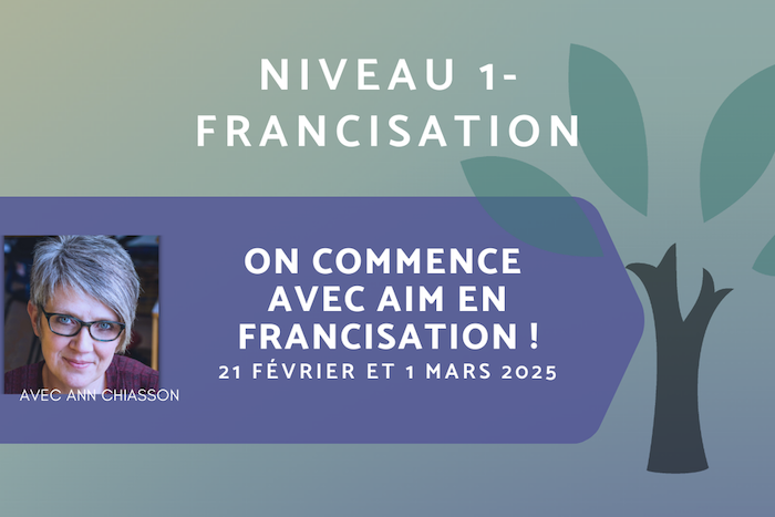 Institut virtuel  l'hiver AIM 2025 – Niveau 1 - On commence avec AIM en Francisation !