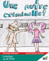 Une autre criminelle ! - Reader (minimum of 6)